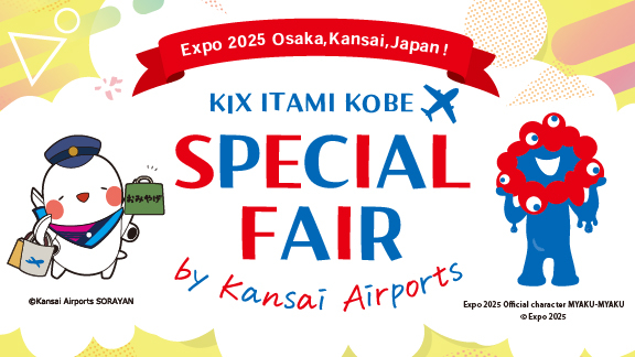 Expo 2025 Osaka,Kansai,Japan! SPECIAL FAIR