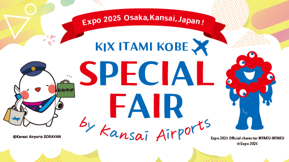 Expo 2025 Osaka,Kansai,Japan! SPECIAL FAIR | Kansai