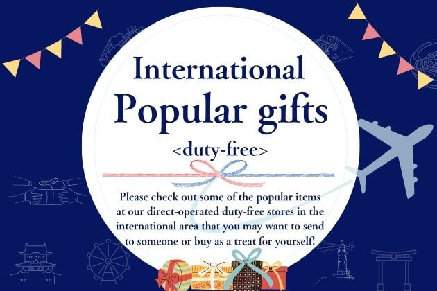 Popular gifts for international flights (duty-free)